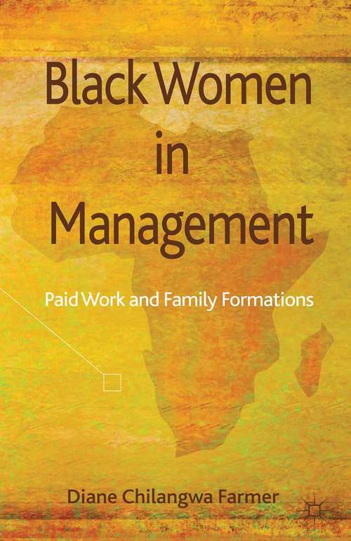 Book cover of Black Women in Management: Paid Work and Family Formations (2013)
