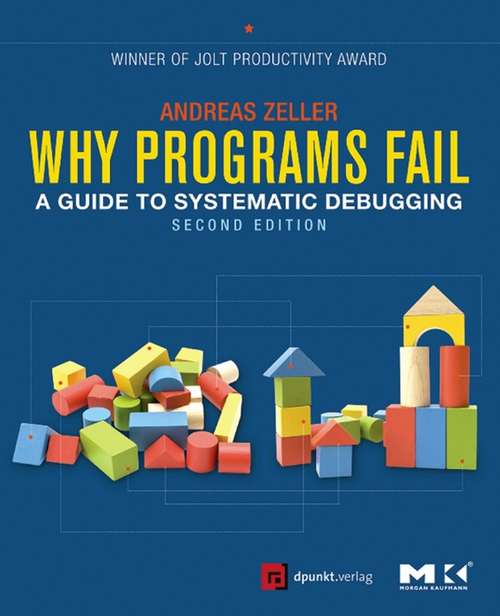 Book cover of Why Programs Fail: A Guide to Systematic Debugging (2)
