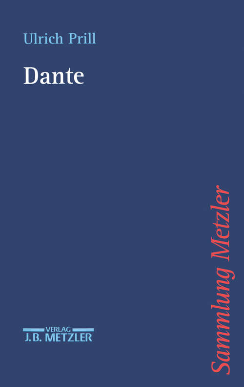 Book cover of Dante (1. Aufl. 1999) (Sammlung Metzler)