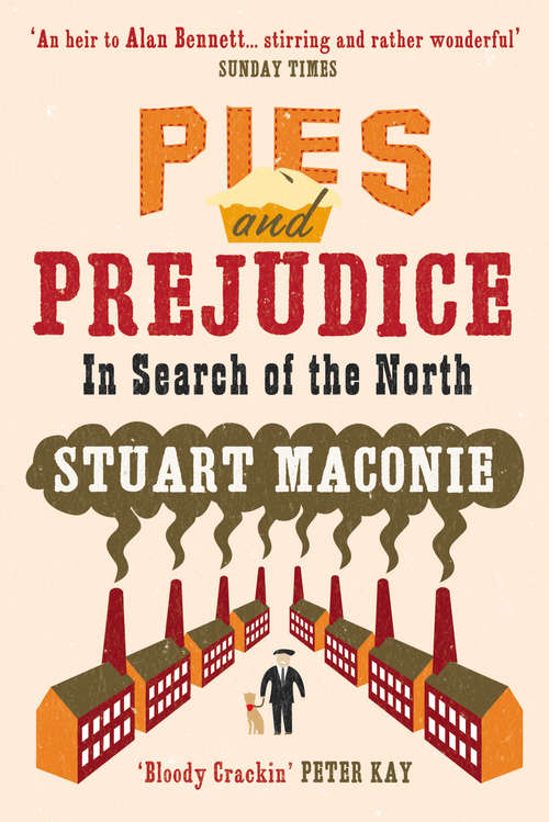 Book cover of Pies and Prejudice: In Search Of The North