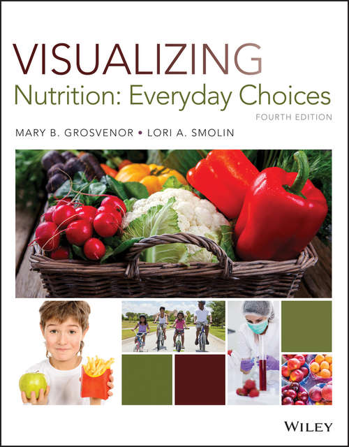 Book cover of Visualizing Nutrition: Everyday Choices