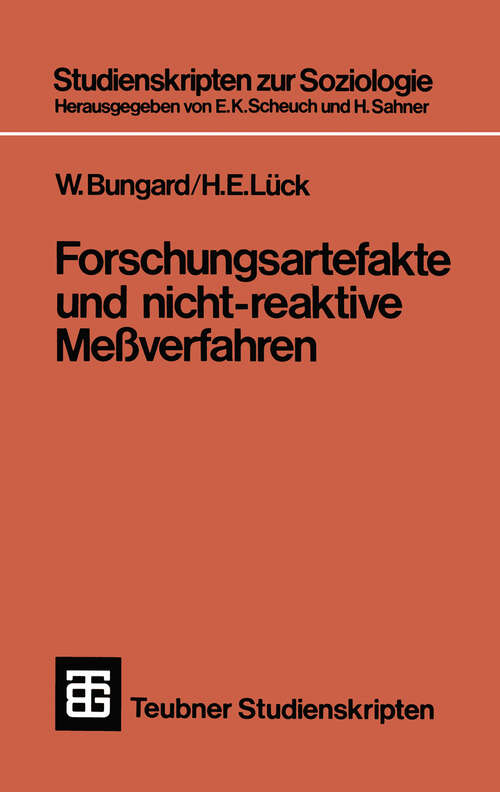 Book cover of Forschungsartefakte und nicht-reaktive Meßverfahren (1974) (Teubner Studienskripten zur Soziologie #27)