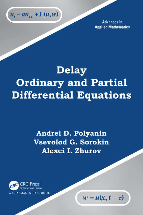 Book cover of Delay Ordinary and Partial Differential Equations (Advances in Applied Mathematics)