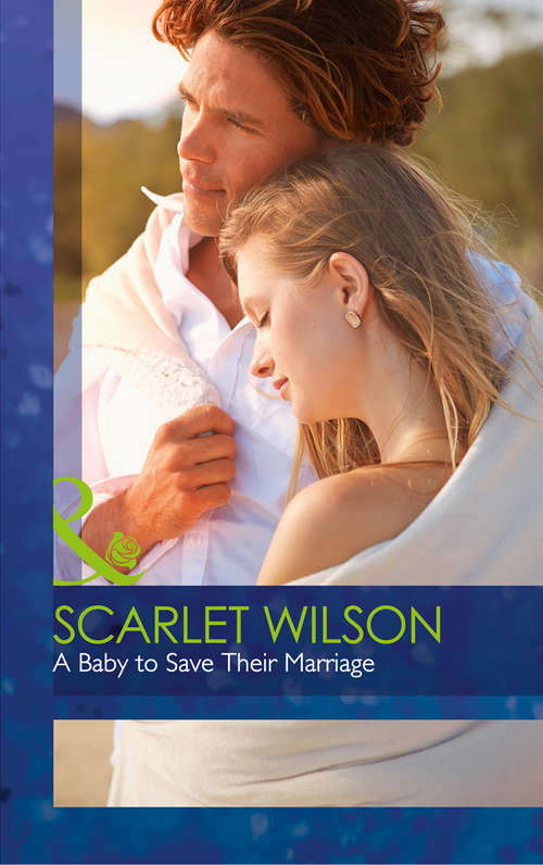Book cover of A Baby To Save Their Marriage: The Greek's Nine-month Surprise A Baby To Save Their Marriage Stranded With Her Rescuer Expecting The Fellani Heir (ePub edition) (Tycoons in a Million #2)