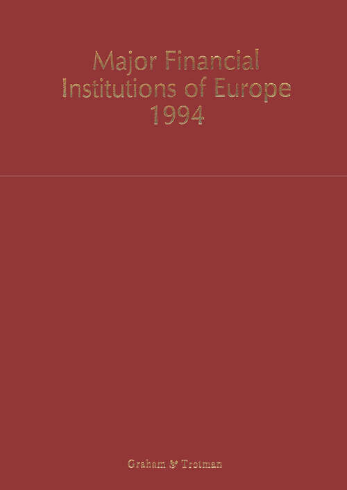 Book cover of Major Financial Institutions of Europe 1994 (1994)