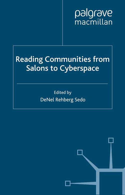 Book cover of Reading Communities from Salons to Cyberspace (2011)