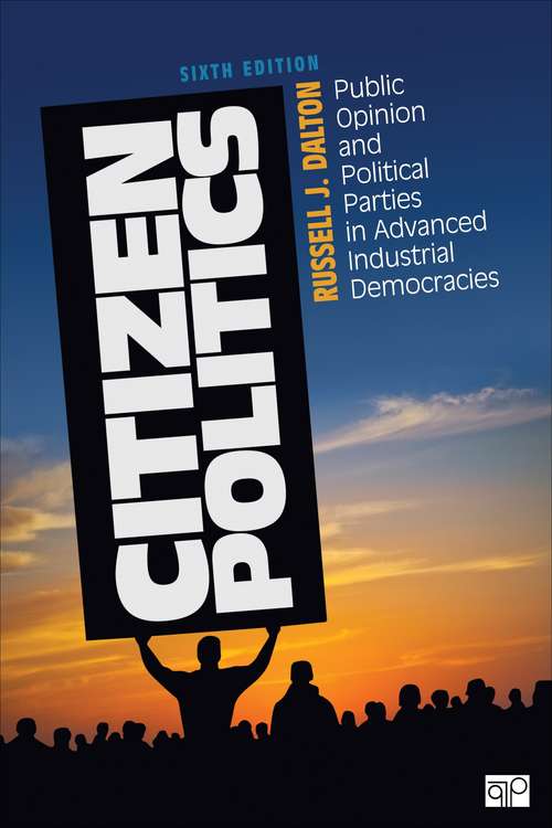 Book cover of Citizen Politics: Public Opinion and Political Parties in Advanced Industrial Democracies