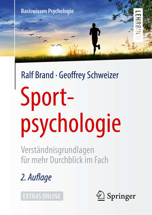 Book cover of Sportpsychologie: Verständnisgrundlagen für mehr Durchblick im Fach (2. Aufl. 2019) (Basiswissen Psychologie)