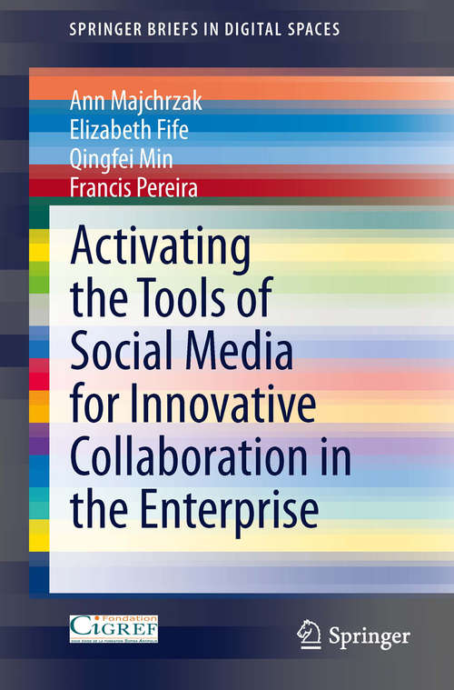 Book cover of Activating the Tools of Social Media for Innovative Collaboration in the Enterprise (2014) (SpringerBriefs in Digital Spaces)
