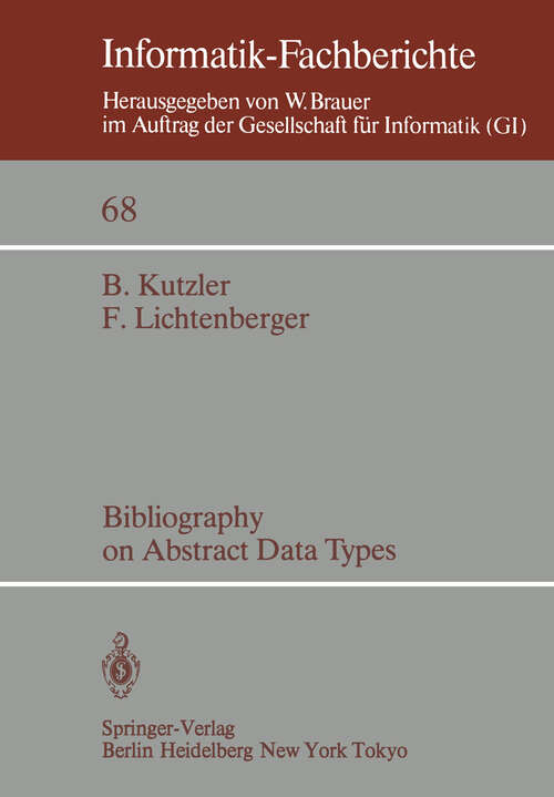 Book cover of Bibliography on Abstract Data Types (1983) (Informatik-Fachberichte #68)