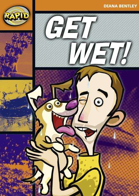 Book cover of Rapid, Starter, Level 2, Set A: Get Wet!