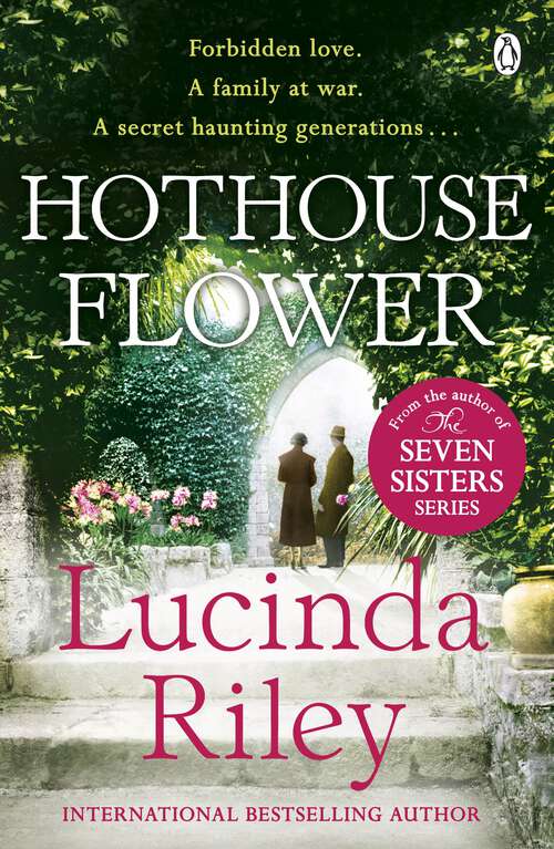 Book cover of Hothouse Flower: The romantic and moving novel from the bestselling author of The Seven Sisters series