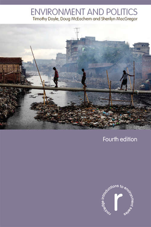 Book cover of Environment and Politics (4) (Routledge Introductions to Environment: Environment and Society Texts)