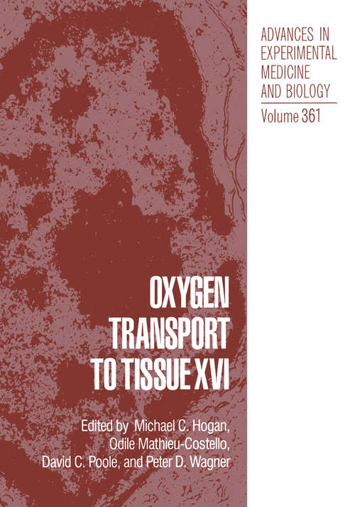 Book cover of Oxygen Transport to Tissue XVI (1994) (Advances in Experimental Medicine and Biology #361)