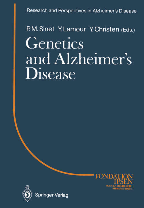 Book cover of Genetics and Alzheimer’s Disease: Colloque Medecine et Recherche 2. Meeting Paris 1988 (1988) (Research and Perspectives in Alzheimer's Disease)