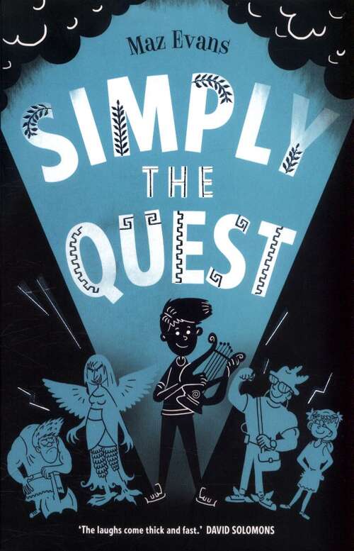 Book cover of Simply The Quest (PDF) (Who Let The Gods Out? #2)