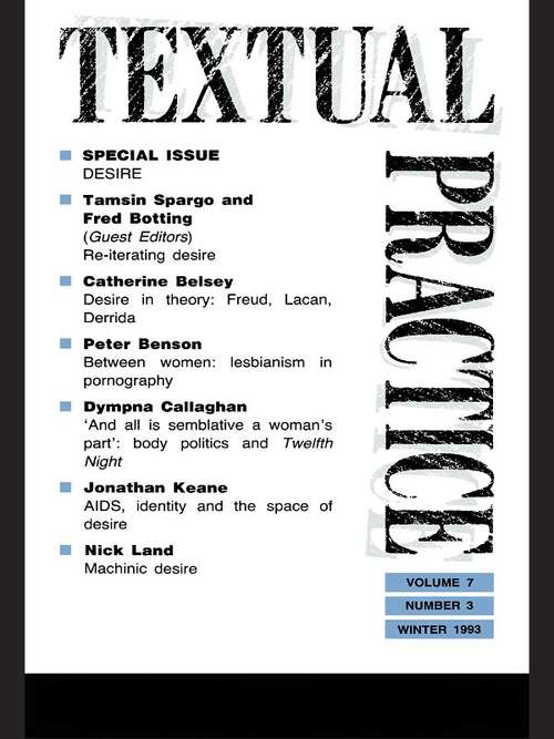 Book cover of Textual Practice: Volume 7, Issue 3: Special Issue: Desire