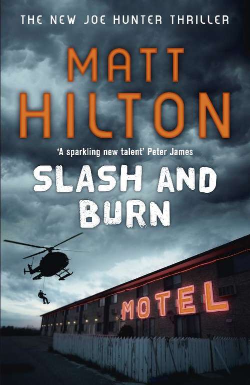 Book cover of Slash and Burn: Joe Hunter: Book Three (Joe Hunter #3)