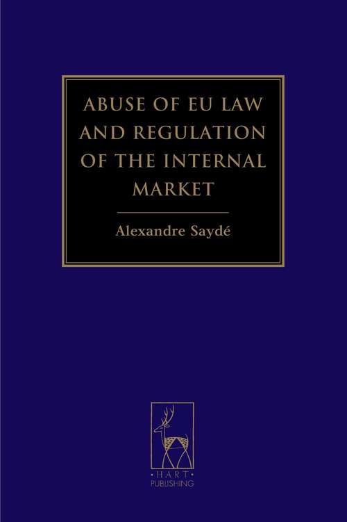 Book cover of Abuse of EU Law and Regulation of the Internal Market