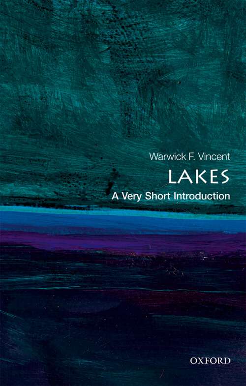 Book cover of Lakes: A Very Short Introduction (Very Short Introductions)