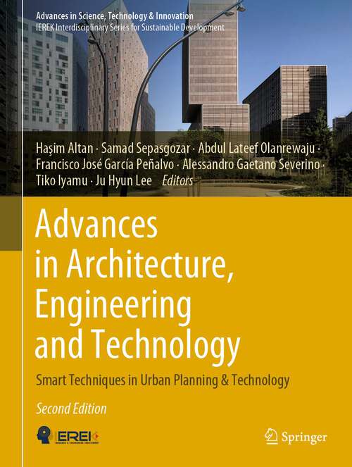 Book cover of Advances in Architecture, Engineering and Technology: Smart Techniques in Urban Planning & Technology (2nd ed. 2022) (Advances in Science, Technology & Innovation)