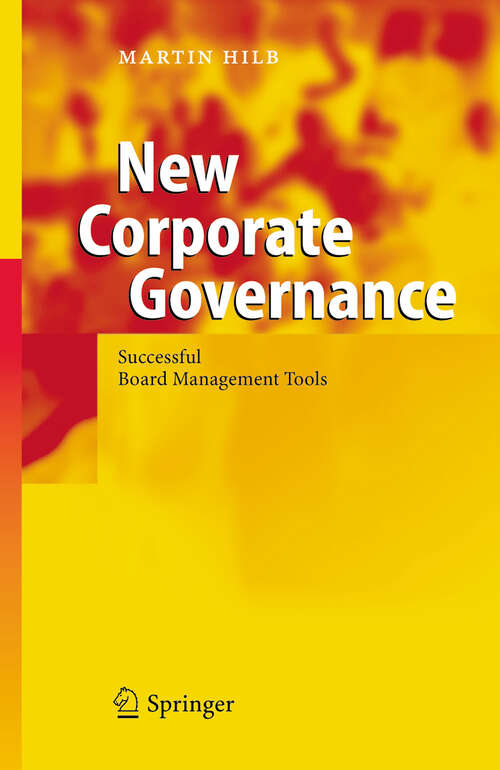 Book cover of New Corporate Governance: Successful Board Management Tools (2005)