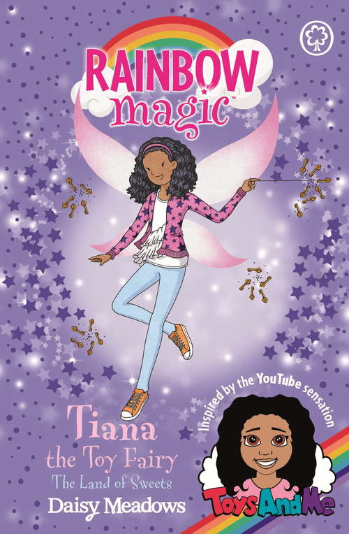 Book cover of Tiana the Toy Fairy: Toys AndMe Special Edition 2 (Rainbow Magic #1)