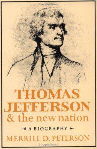 Book cover of Thomas Jefferson and the New Nation: A Biography (Galaxy Books)