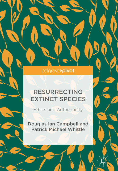 Book cover of Resurrecting Extinct Species: Ethics and Authenticity