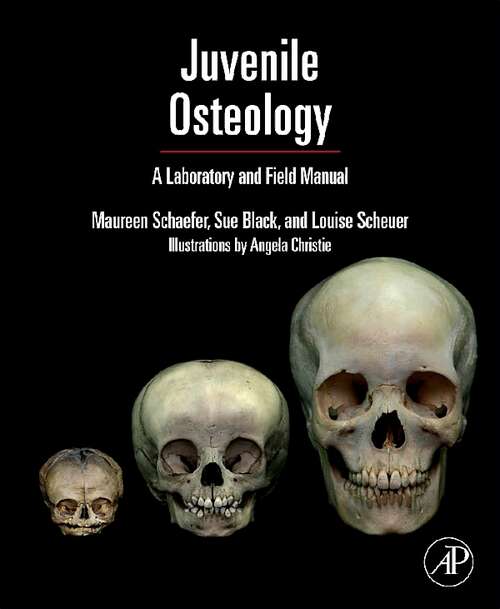 Book cover of Juvenile Osteology: A Laboratory and Field Manual