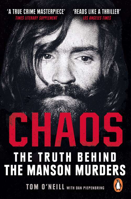 Book cover of Chaos: Charles Manson, the CIA and the Secret History of the Sixties