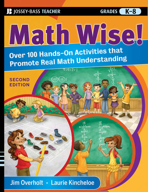 Book cover of Math Wise! Over 100 Hands-On Activities that Promote Real Math Understanding, Grades K-8 (2)