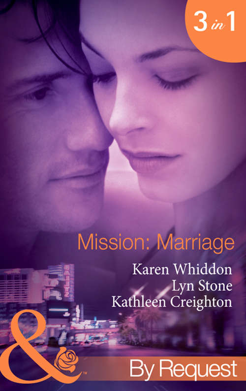Book cover of Mission: Bulletproof Marriage; Kiss Or Kill; Lazlo's Last Stand (ePub First edition) (Mission: Impassioned Ser. #4)