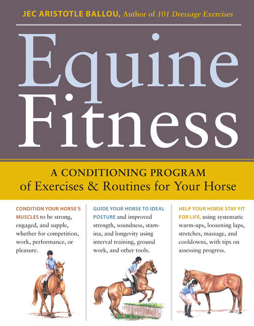 Book cover of Equine Fitness: A Program of Exercises and Routines for Your Horse