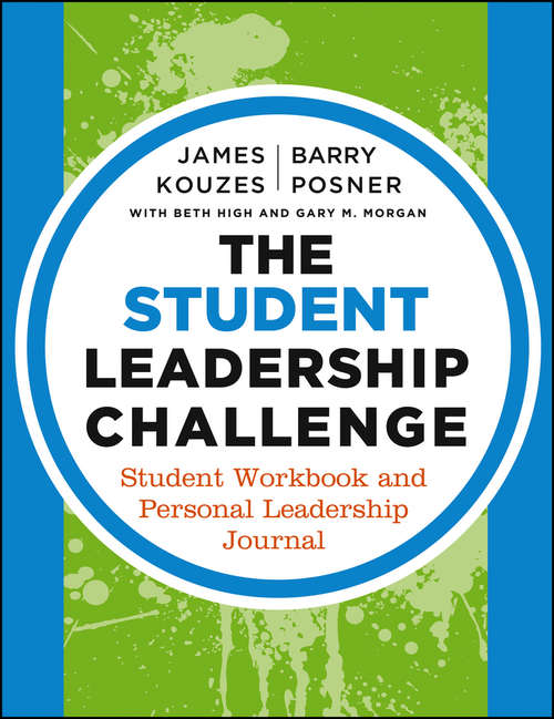Book cover of The Student Leadership Challenge: Student Workbook and Personal Leadership Journal (3)
