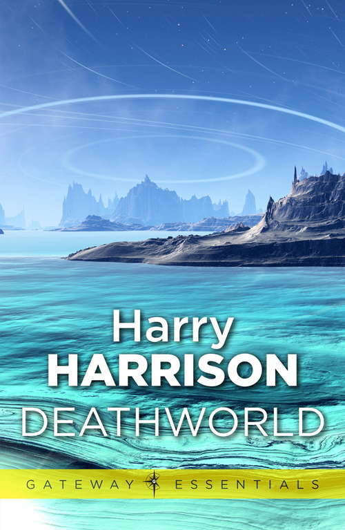 Book cover of Deathworld: Deathworld Book 1 (Gateway Essentials: Bk. 1)