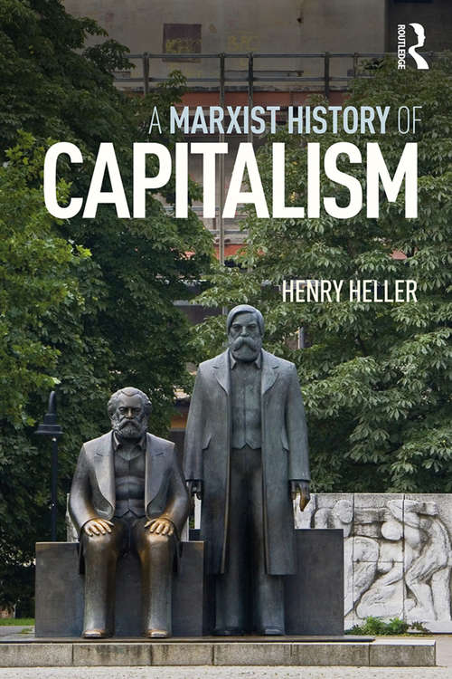 Book cover of A Marxist History of Capitalism