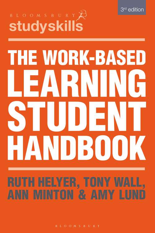 Book cover of The Work-Based Learning Student Handbook (3rd ed. 2021) (Macmillan Study Skills)