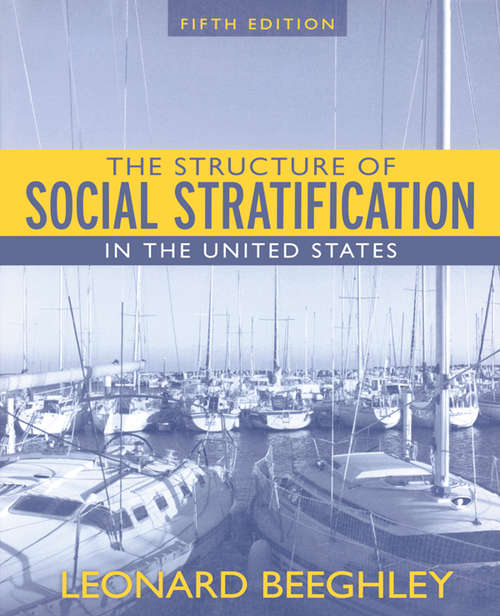 Book cover of The Structure of Social Stratification in the United States, The, CourseSmart eTextbook (5)