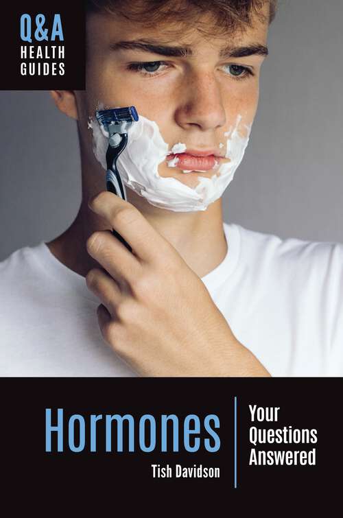 Book cover of Hormones: Your Questions Answered (Q&A Health Guides)