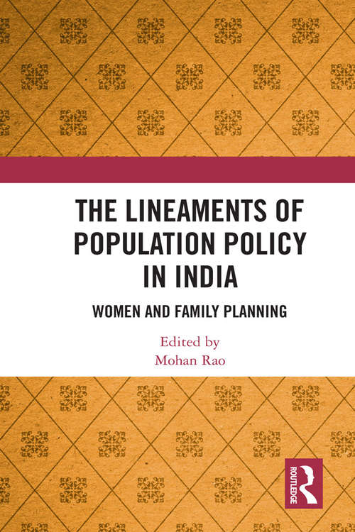 Book cover of The Lineaments of Population Policy in India: Women and Family Planning