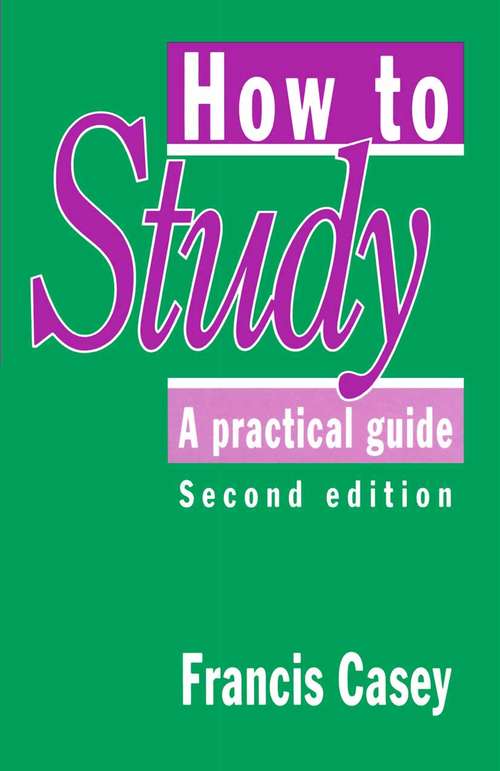 Book cover of How to Study: A Practical Guide (2nd ed. 1993)