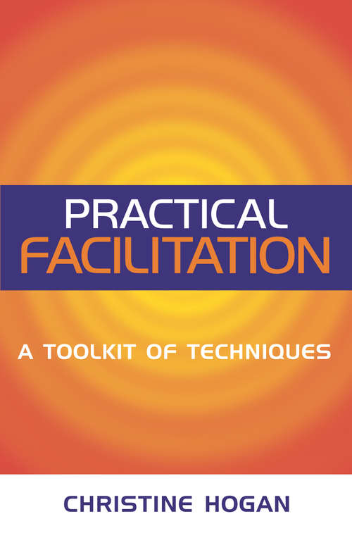 Book cover of Practical Facilitation: A Toolkit of Techniques