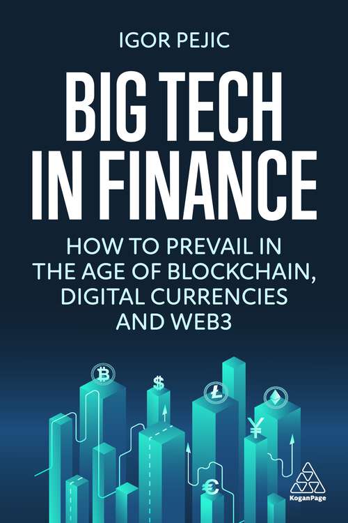 Book cover of Big Tech in Finance: How To Prevail In the Age of Blockchain, Digital Currencies and Web3