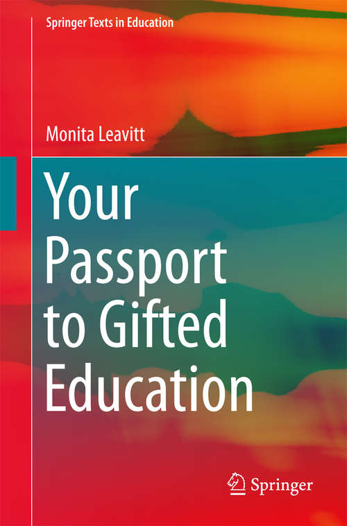 Book cover of Your Passport to Gifted Education (Springer Texts in Education)