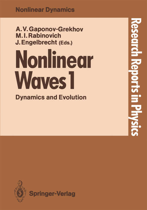 Book cover of Nonlinear Waves 1: Dynamics and Evolution (1989) (Research Reports in Physics)
