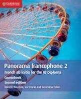Book cover of Panorama Francophone 2 Coursebook (2) (Ib Diploma Ser. (PDF))