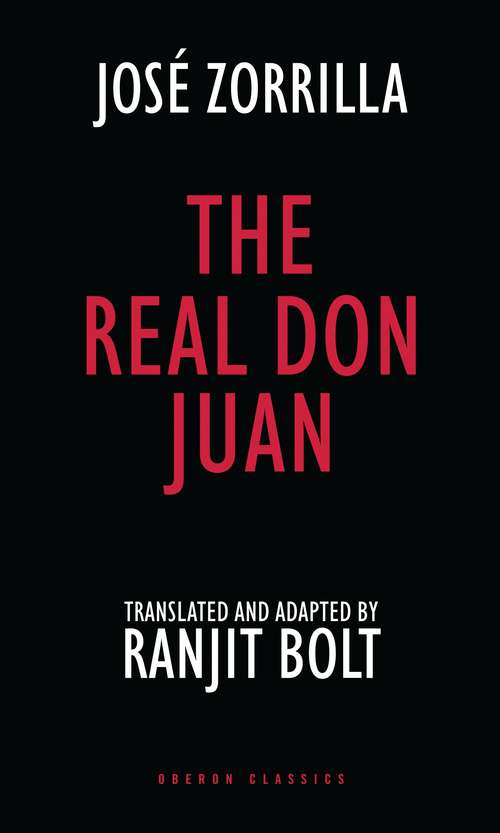 Book cover of The Real Don Juan (Oberon Classics)
