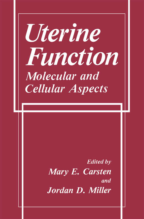 Book cover of Uterine Function: Molecular and Cellular Aspects (1990)
