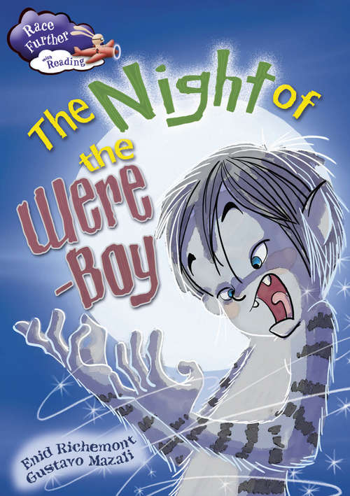 Book cover of The Night of the Were-Boy: The Night Of The Were-boy (library Ebook) (Race Further with Reading #2)